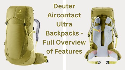 Deuter Aircontact Ultra Backpacks - Full Overview of Features