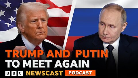 What could the Trump Putin meeting in Hungary mean for the war in Ukraine? | BBC Newscast