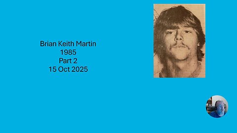 Brian Martin Video 2 #True Crime #Cold Case