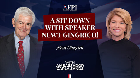 Newt Gingrich & Carla Sands on Charlie Kirk, Trump, and the Future of America