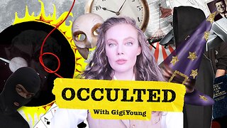OCCULTED: Chaos Magic, Ritual Assassination & Who Controls the World | Gigi Young