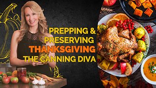 Prepping & Preserving Thanksgiving with The Canning Diva