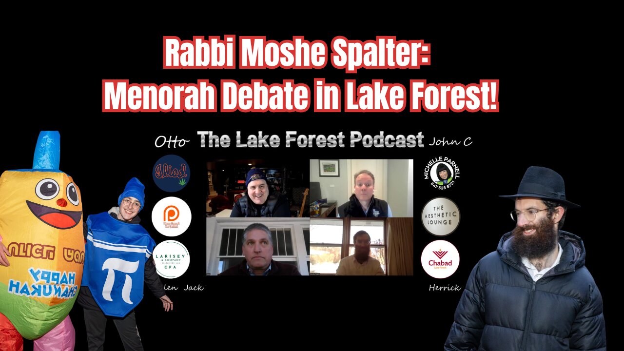 Rabbi Moshe Spalter Talks Menorah Controversy & Community Unity | Lake Forest Podcast