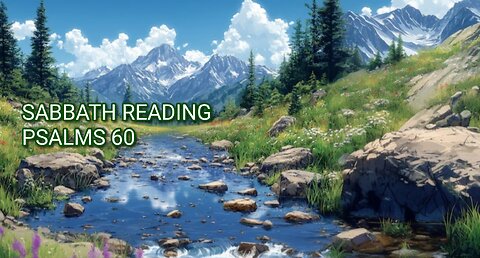 PSALMS 60 WATCH FULL VIDEO LEARNING WITH THE FAMILY ENOCH777