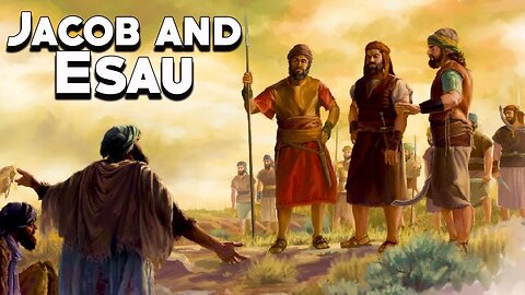 Jacob and Esau