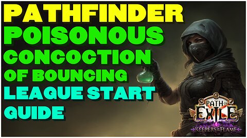 [POE 3.27] Poisonous Concoction Of Bouncing Pathfinder! My Plans For League Start! Gear and Skills