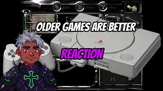 OLDER GAMES ARE BETTER REACTION #reaction #gamer #gaming #game #games