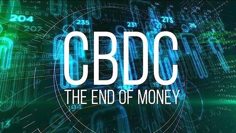 CBDC - The End Of Money (Full Documentary 2024)