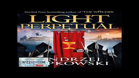 The Hussite Trilogy: Book 3: Light Perpetual Review