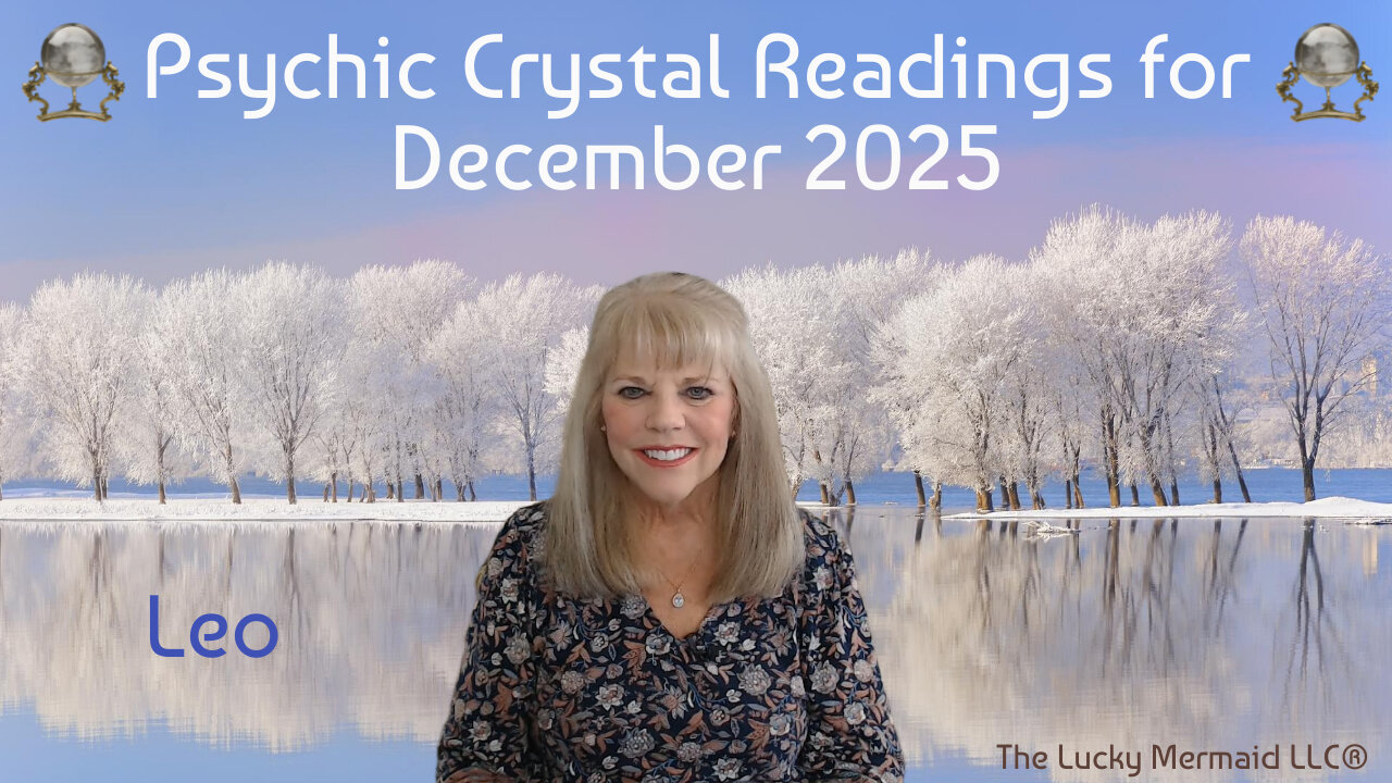 Leo Psychic Tarot Reading for December 2025 by Pam Georgel