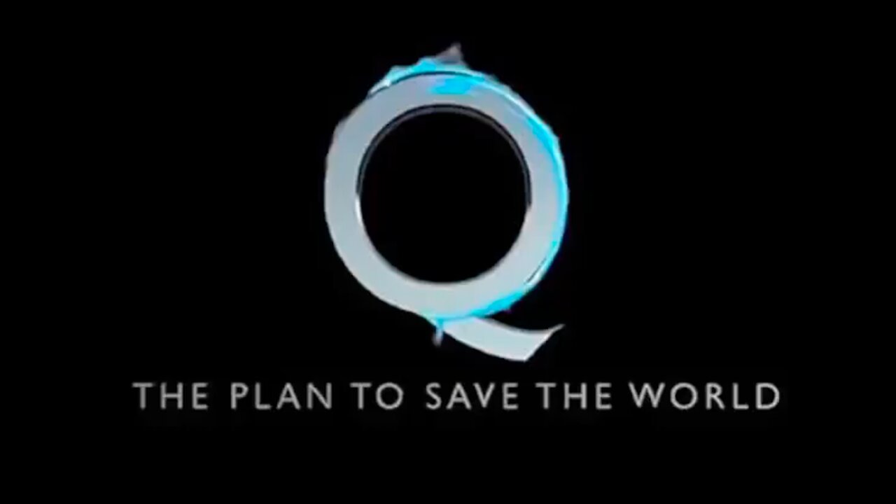 Q - The Plan To Save The World by JoeM