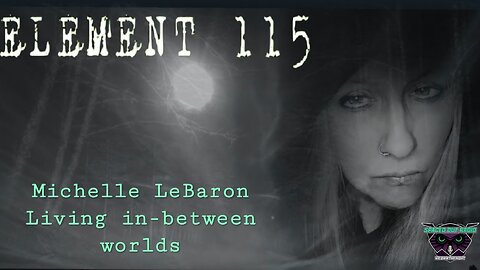 LIVING IN-BETWEEN WORLDS WITH MICHELLE LEBARON | Spaced Out Radio