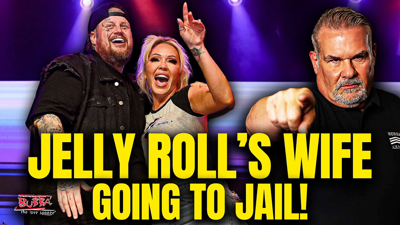 JELLY ROLL'S WIFE GOING TO JAIL! - Bubba the Love Sponge® Show | 11/26/25