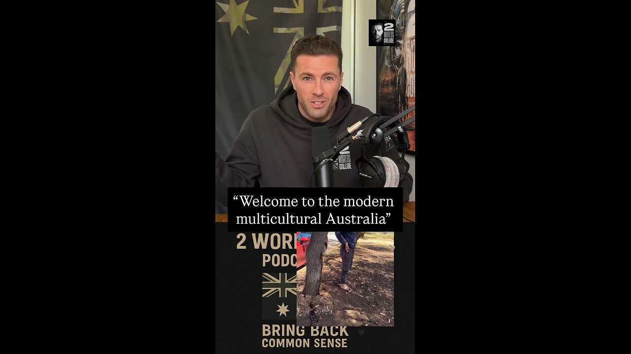 “Welcome to the modern multicultural Australia”