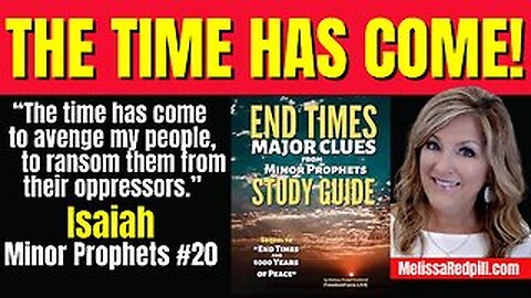 Deliverance Day has Come! Minor Prophets Study #22 PART 3 Isaiah Sat 11-22-25 10:30 AM CST