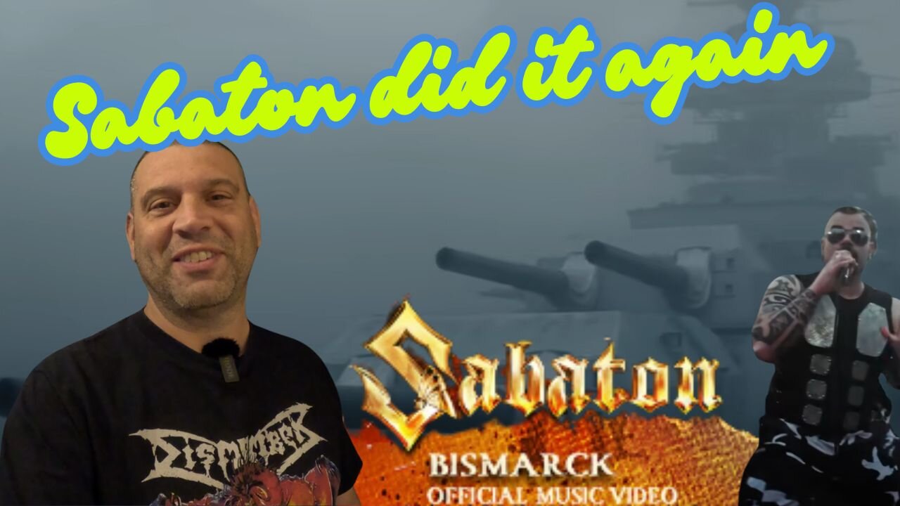 my first time hearing | Sabaton Bismarck