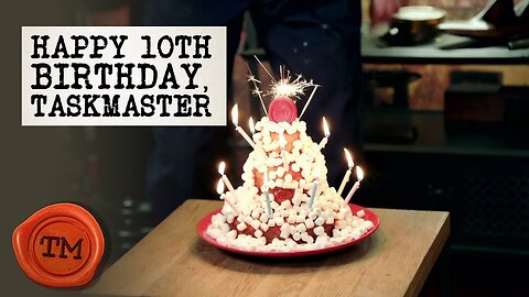 A 10th Anniversary Letter to the Taskmaster | Taskmaster
