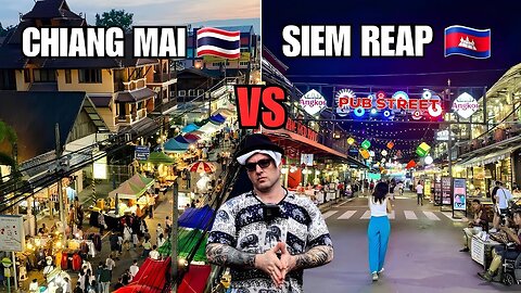 Chiang Mai 🇹🇭 VS Siem Reap 🇰🇭 Which City Is Better For Expats?