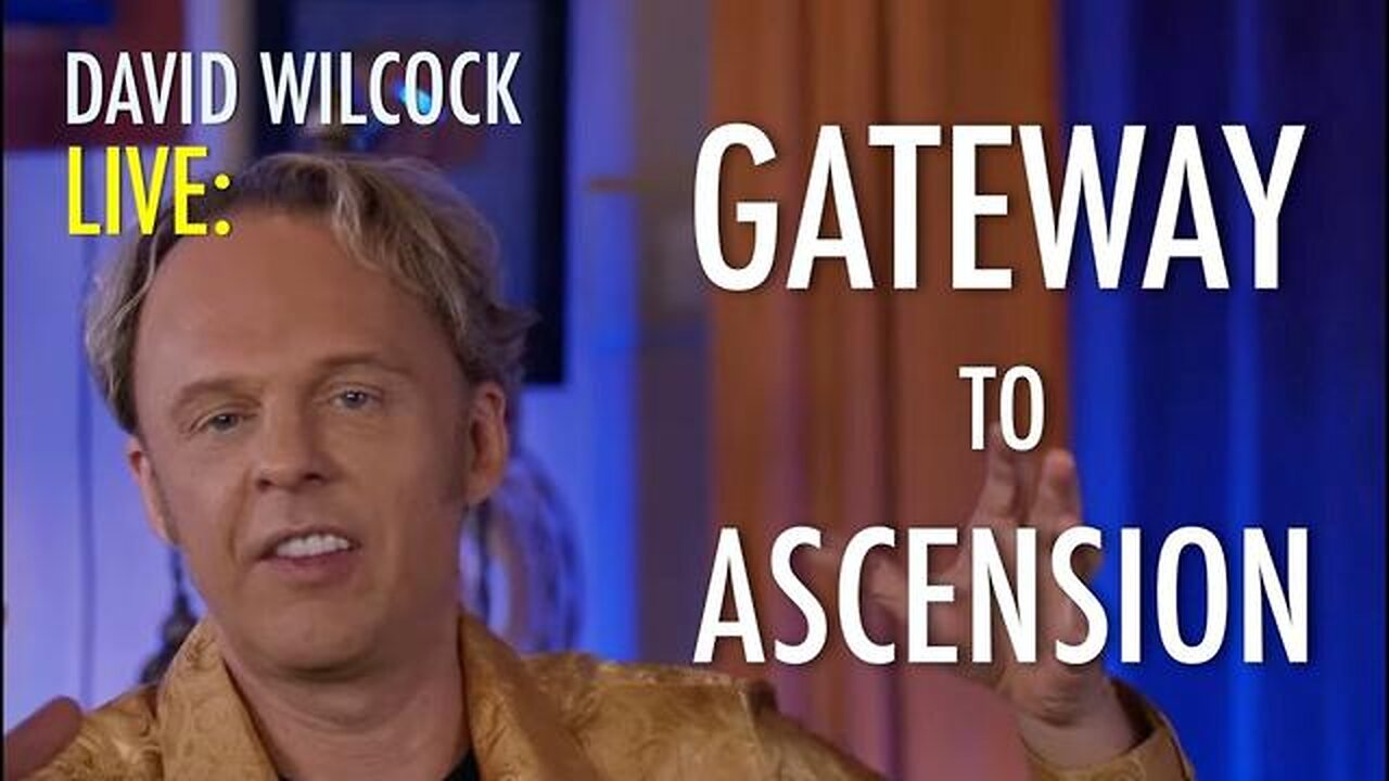 David Wilcock | Gateway to Ascension