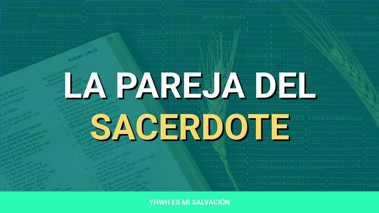 ✝️ ️La pareja del sacerdote | Levítico 21:13