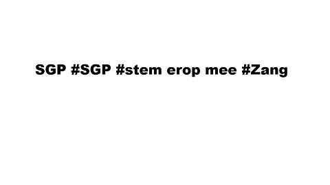 SGP #SGP #stem erop mee #Zang