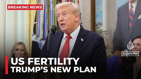 Americans will be able to opt in to specialized coverage for fertility: Trump