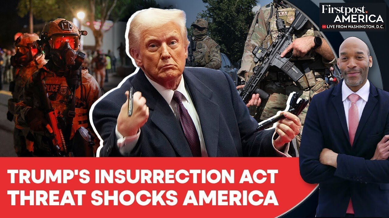Trump Threatens Insurrection Act as Courts Block National Guard Deployments | Firstpost America|N18G