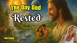 Prophecy Simplified: The Day God Rested! When Did the Sabbath Begin? (Narrated)