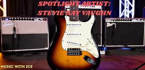 Music with Ice: Artist Spotlight on Stevie Ray Vaughn