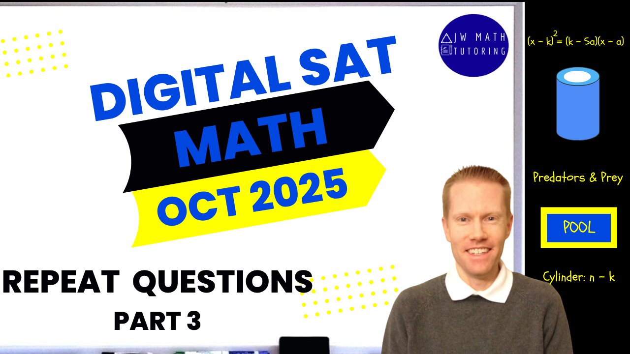 Digital SAT Math October 2025 13 Questions (Part 3)-Repeat Problems