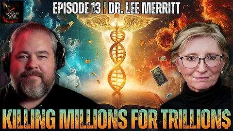 Exposing Big Pharma's Bio-War On Humanity | w/ Dr. Lee Merritt