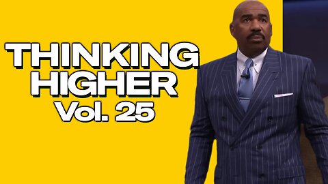 "If you want to change your life, start by changing your mind.” — Steve Harvey