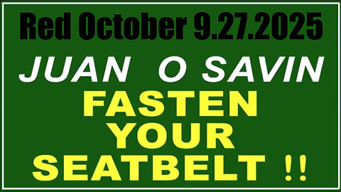 Juan O Savin: Red October 9.27.25 - Patriot Nation Network 