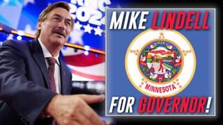 Mike Lindell CONFIRMS He Is Running For Governor Of Minnesota, Pledges To Expose Statewide Fraud!