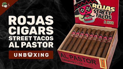 Inside the Rojas Street Taco Al Pastor Box | Cigar Unboxing & First Look