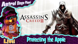 Assassin's Creed II ~LIVE!~ Protecting the Apple