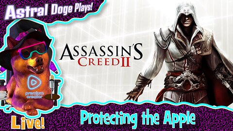 Assassin's Creed II ~LIVE!~ Protecting the Apple