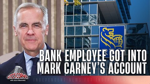 RBC Employee CHARGED for Unauthorized Access To Carney's Accounts