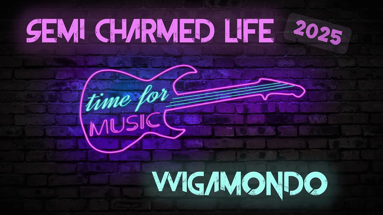 Wigamondo - Semi Charmed Life