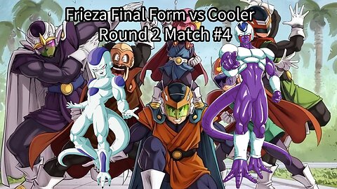 Round 2 Match #4: Frieza Final Form vs Cooler (DB:RB 2 Ultimate Tournament)