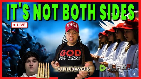 POLITICAL VIOLENCE IS NOT ON BOTH SIDES | CULTURE WARS 9.25.25 2PM