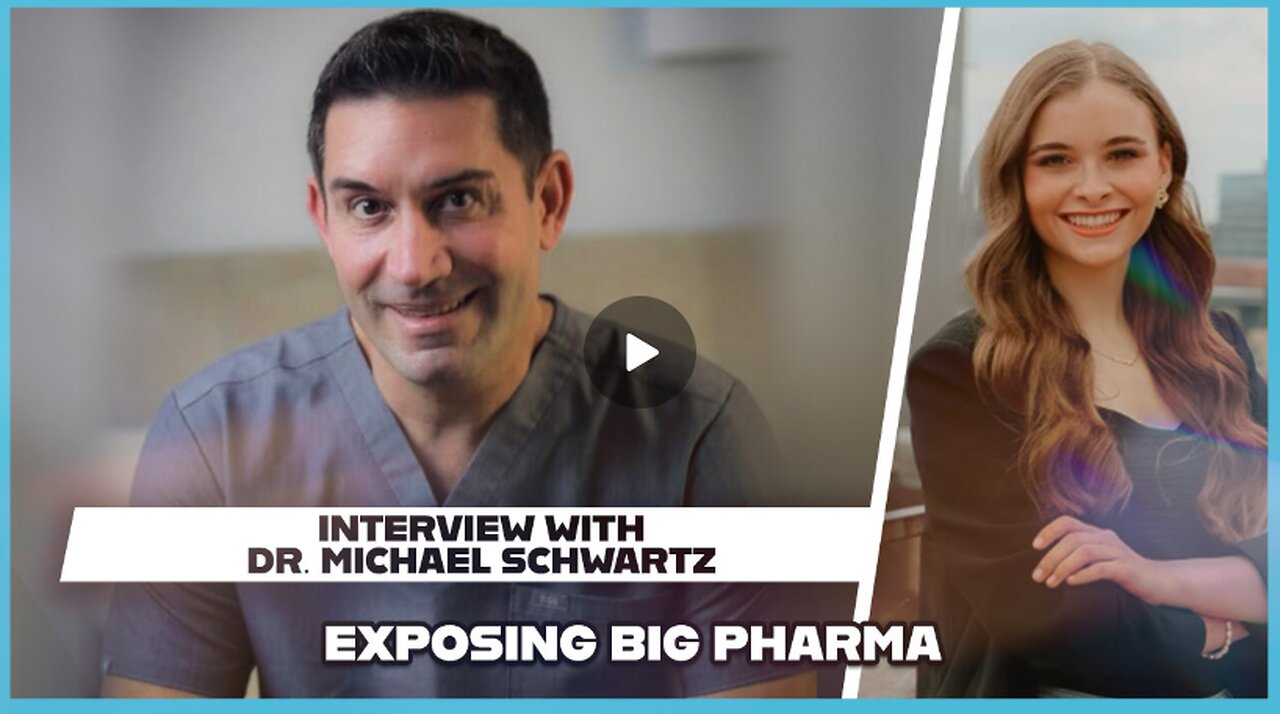 Hannah Faulkner and Dr. Michael Schwartz | EXPOSING BIG PHARMA