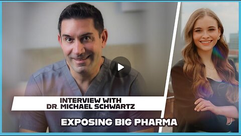 Hannah Faulkner and Dr. Michael Schwartz | EXPOSING BIG PHARMA