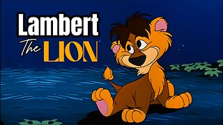 Lambert the Sheepish Lion (4K) | Disney Classic