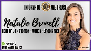 Special Guest Natalie Brunell, Author & Bitcoin Maxi