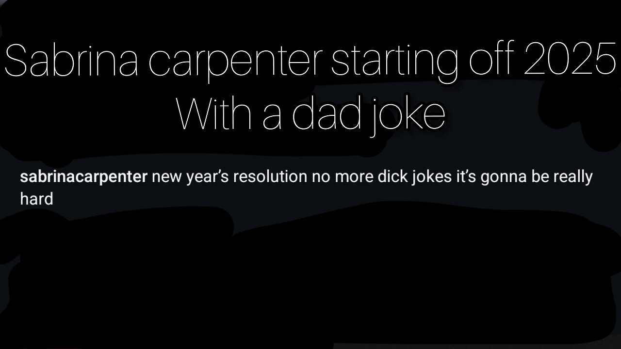 Sabrina Carpenter starts off 2025 with a dad joke