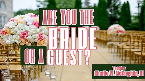 Are you the Bride or A Guest?