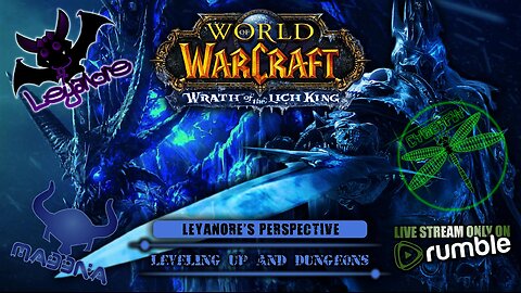 [Co-op] World of Warcraft WOTLK with MADDNA & Cyberf1y