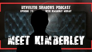 Meet Kimberley: Neurodata & Thought Manipulation Reveal a Silent War | Unveiling Shadows EP 78