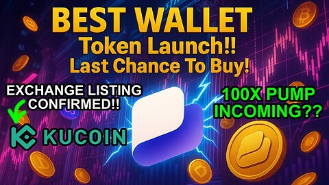 Best Wallet Presale Token Launch Last Chance To Buy!! Kucoin Exchange Listing CONFIRMED!!